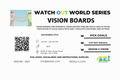 Watch Out World Series - Vision Boards (Part 4)
